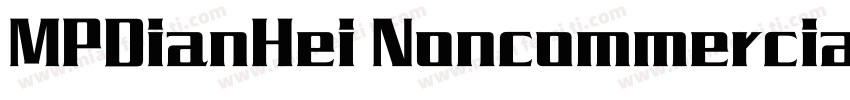 MPDianHei Noncommercial Regular字体转换